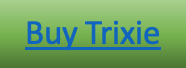 Buy Trixie button